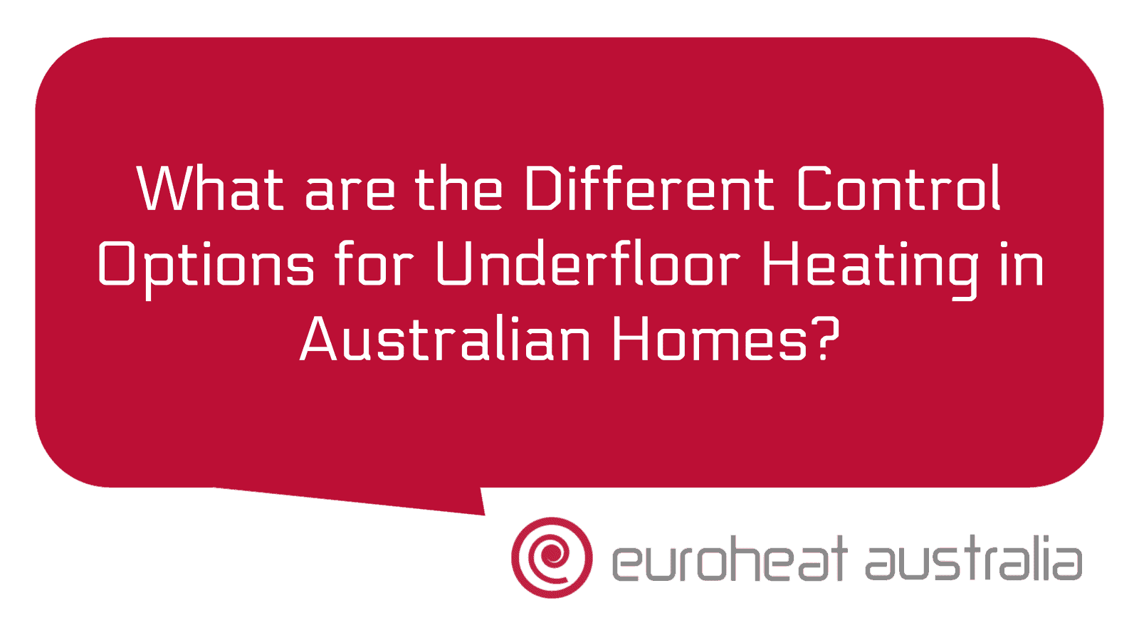 What are the Different Control Options for Underfloor Heating in