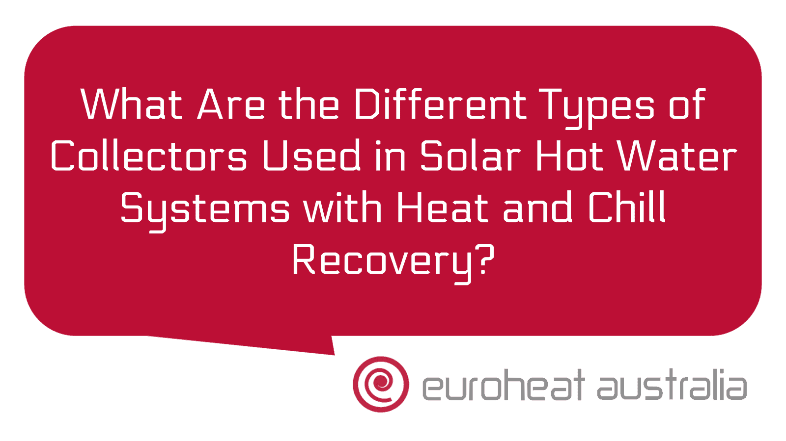 what-are-the-different-types-of-collectors-used-in-solar-hot-water